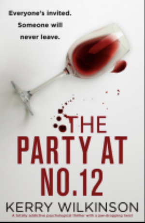 The Party at Number 12 by Kerry Wilkinson