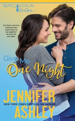 Give Me One Night by Jennifer Ashley