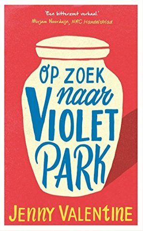 Op zoek naar Violet Park by Jenny Valentine