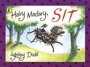 Hairy Maclary Sit by Lynley Dodd