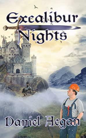 Excalibur Nights by Daniel Aegan