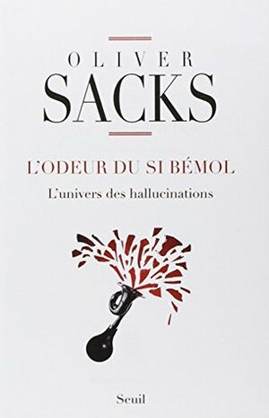 L'odeur du si bémol by Oliver Sacks