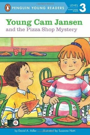 Young Cam Jansen and the Pizza Shop Mystery by David A. Adler, Susanna Natti