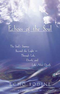 Echoes of the Soul by Echo Bodine