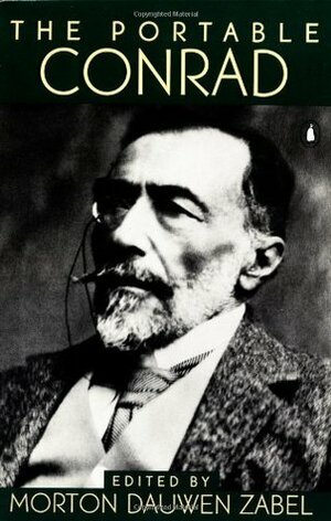 The Portable Conrad by Frederick R. Karl, Morton Dauwen Zabel, Joseph Conrad