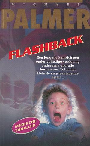 Flashback by Michael Palmer