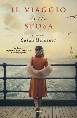 Il viaggio della sposa by Susan Meissner