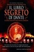 Il libro segreto di Dante: Il codice nascosto della Divina Commedia by Francesco Fioretti