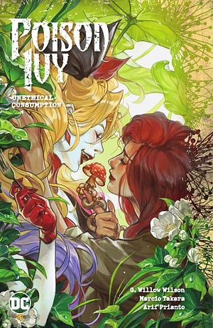 Poison Ivy (2022-) Vol. 2: Unethical Consumption by G. Willow Wilson, G. Willow Wilson, Jessica Fong, Atagun Ilhan