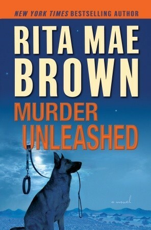 Murder Unleashed by Rita Mae Brown