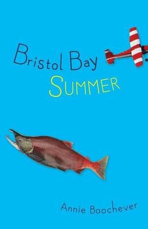 Bristol Bay Summer by Annie Boochever