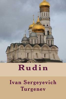 Rudin by Ivan Sergeyevich Turgenev