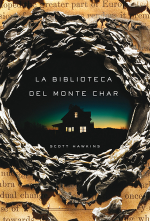 La biblioteca del Monte Char by Scott Hawkins
