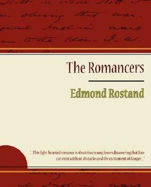 The Romancers by Barrett H. Clark, Edmond Rostand