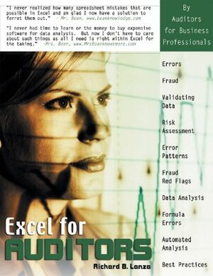 Excel for Auditors: Audit Spreadsheets Using Excel 97 Through Excel 2007 by Bill Jelen, Dwayne K. Dowell