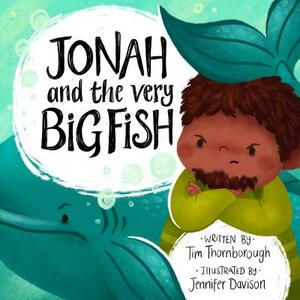 Jonah and the Very Big Fish by Tim Thornborough