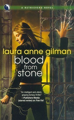 Blood from Stone by Laura Anne Gilman