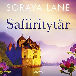 Safiiritytär by Soraya M. Lane