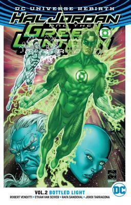 Hal Jordan and the Green Lantern Corps Vol. 2: Bottled Light (Rebirth) by Robert Venditti