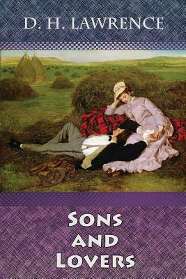 Sons and Lovers by D.H. Lawrence