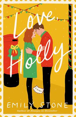 Love, Holly by Emily Stone