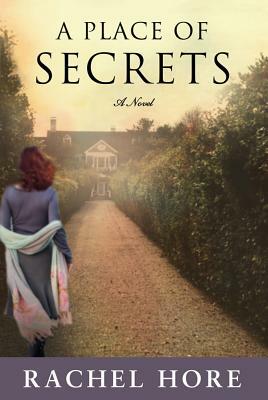 Place of Secrets by Rachel Hore
