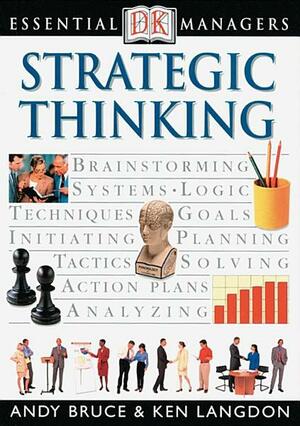 Essential Managers: Strategic Thinking by Andy Bruce