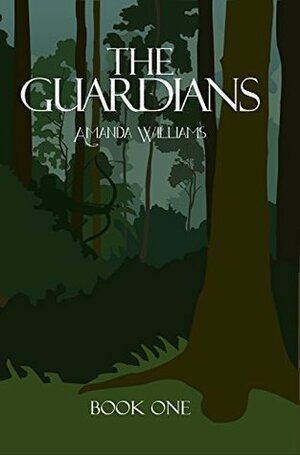 The Guardians (The Northern Storm Book 1) by Amanda Williams, Amy Costello