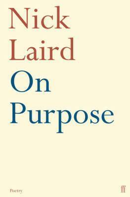 On Purpose by Nick Laird