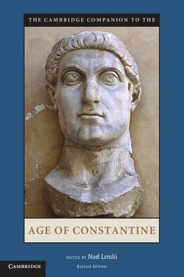 The Cambridge Companion to the Age of Constantine by 