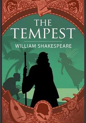 The Tempest by William Shakespeare