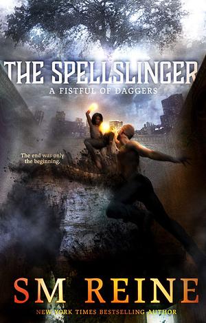 The Spellslinger by S.M. Reine