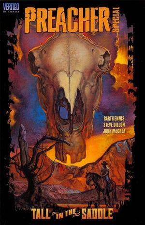 Preacher Special: Tall in the Saddle by Garth Ennis