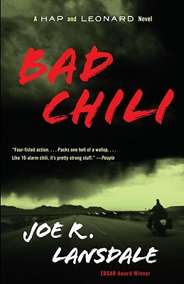 Bad Chili: A Hap and Leonard Novel (4) by Joe R. Lansdale