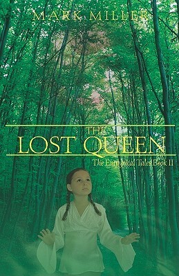 The Lost Queen by Mark Miller