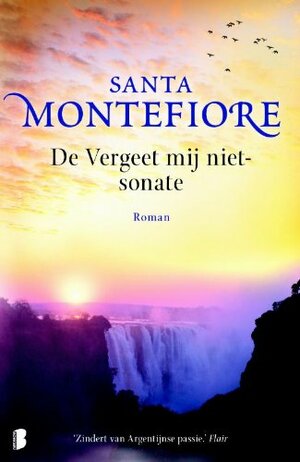 De Vergeet mij niet-sonate by Santa Montefiore