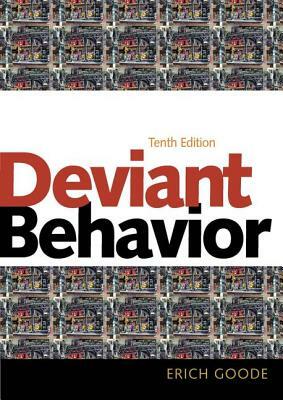 Deviant Behavior by Erich Goode