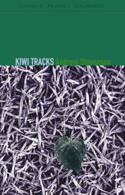 Kiwi Tracks by Andrew Stevenson