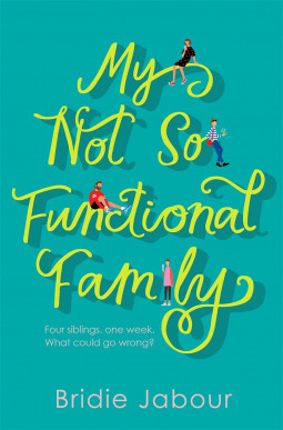 My not so functional family by Bridie Jabour