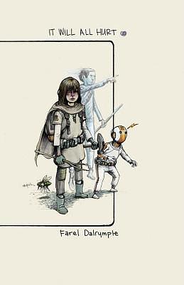 It Will All Hurt by Farel Dalrymple