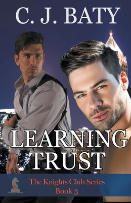 Learning Trust by C. J. Baty