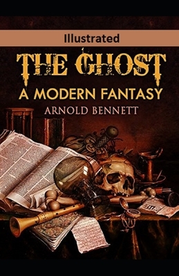 The Ghost by Arnold Bennett