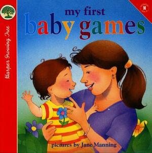 My First Baby Games by Jane Manning
