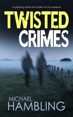 Twisted Crimes by Michael Hambling