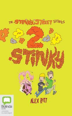 2 Stinky by Alex Ratt