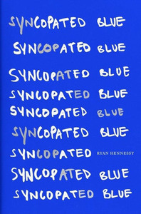 Syncopated Blue by Ryan Hennessy, Megan Luddy