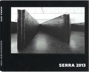 Richard Serra 2013 by Daniel Lefferts, Anne Byrd