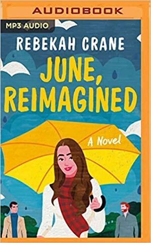 June, Reimagined by Rebekah Crane