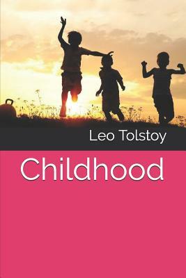 Childhood by Leo Tolstoy