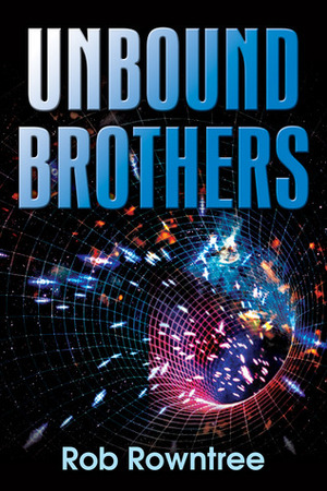 Unbound Brothers by Rob Rowntree